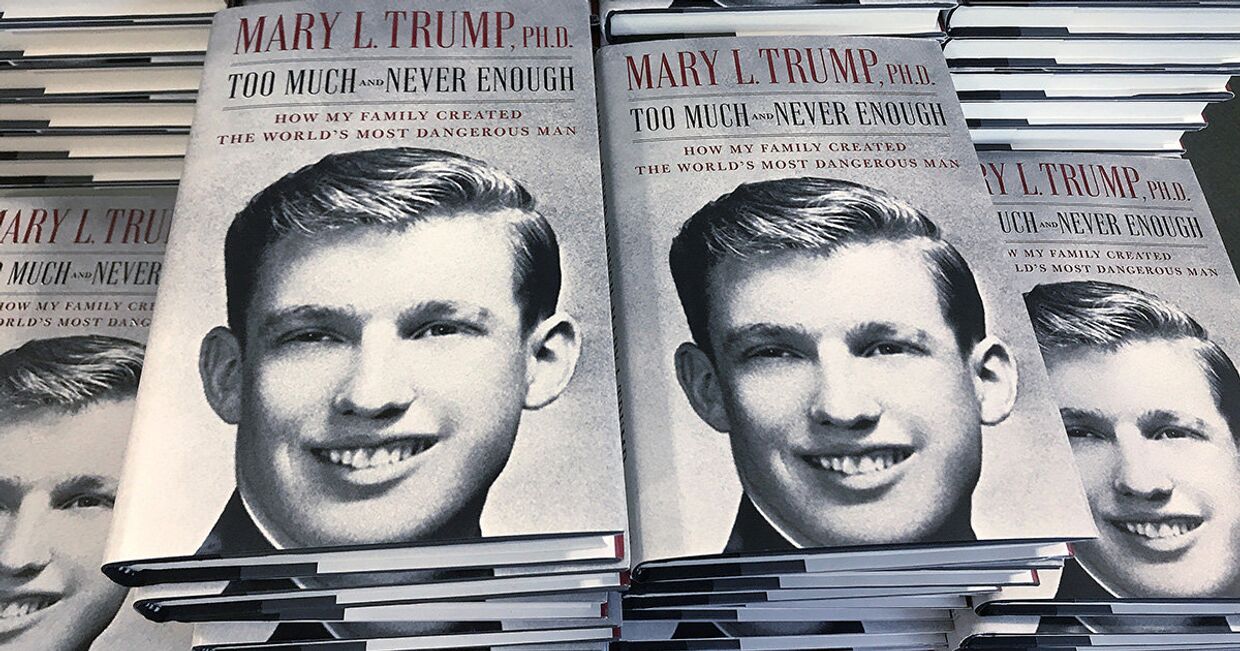 Книги племянницы президента США Мэри Трамп «Слишком много и всегда мало: как моя семья создала самого опасного человека в мире»